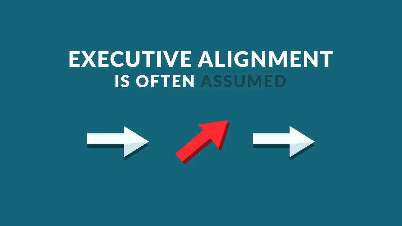 Executive Alignment: A Must For Business Success